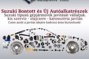 Suzuki bontott és új alkatrészek. Suzuki karosszéria javítás, olajcsere.